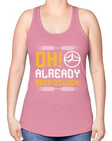 oh already beer oclock 1454# - beer -Racerback Tank