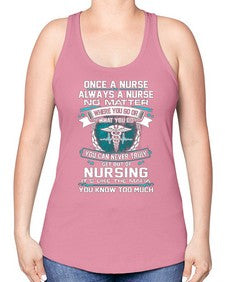 once a nurse 1286# - nurse -Racerback Tank