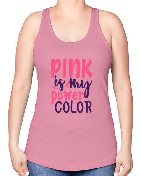 pink is my power color Style 5# - breast cancer -Racerback Tank