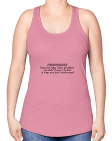 programmer some one who solves problems 2# - computer -Racerback Tank
