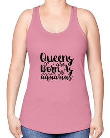 queens Are Born As Aquarius 383# - aquarius -Racerback Tank