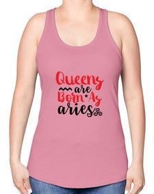 queens Are Born As Aries 384# - aries -Racerback Tank