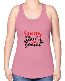 queens Are Born As Gemini 385# - gemini -Racerback Tank