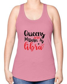 queens Are Born As Libra 387# - libra -Racerback Tank