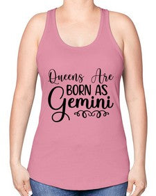 queens are born as gemini 393# - gemini -Racerback Tank