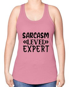 sarcasm level expert 81# - sarcastic -Racerback Tank