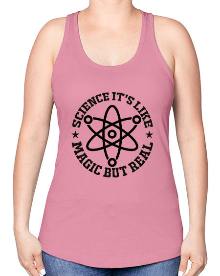 science its like magic but real 83# - general science -Racerback Tank