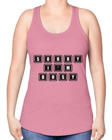 sorry im bussy 150# - video games -Racerback Tank