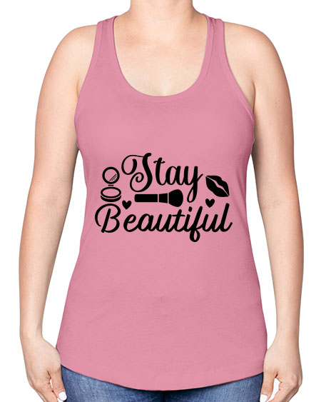 stay beautiful 19# - beauty - fashion -Racerback Tank