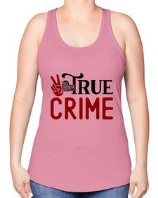 true crime 1187# - true crime -Racerback Tank