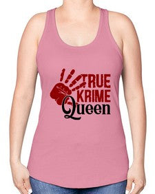 true krime queen 1190# - true crime -Racerback Tank