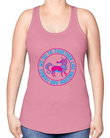 we go to together like unicorn and fairies 541# - unicorn -Racerback Tank