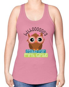 whooos ready for fifth grade girl 1000# - fifth grade -Racerback Tank