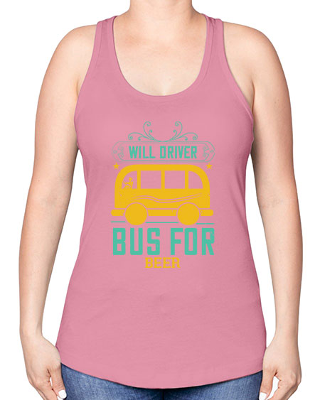 will driver bus for beer Style 1644# - Bus Driver -Racerback Tank