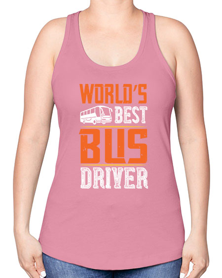 worlds best bus driver Style 1668# - Bus Driver -Racerback Tank