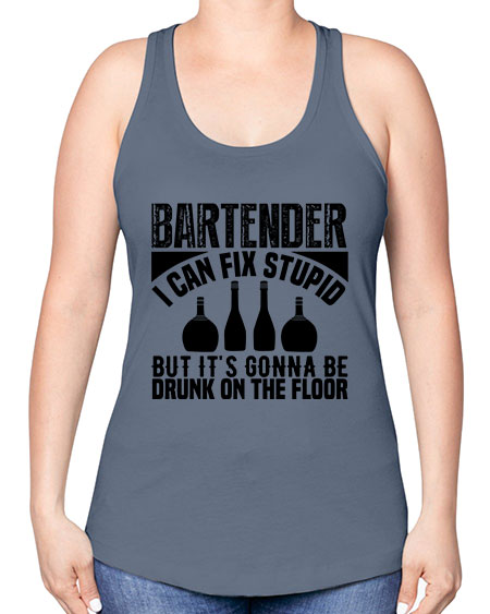 Bartender I can fix Style 54# - bartender -Racerback Tank