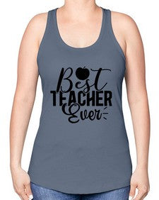 Best Teacher Ever 616# - teacher -Racerback Tank