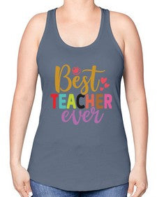 Best Teacher Ever 618# - teacher -Racerback Tank