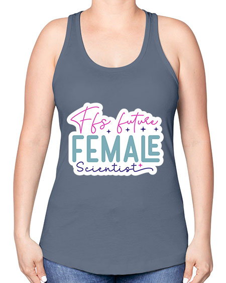Ffs future female scientist 271# - general science -Racerback Tank