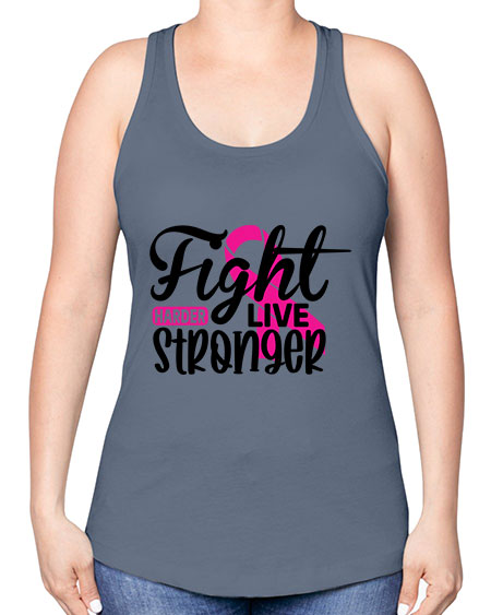 Fight Harder Live Stronger 27# - breast cancer -Racerback Tank