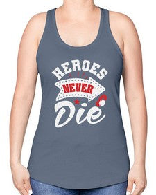 Heroes never die 21# - video games -Racerback Tank