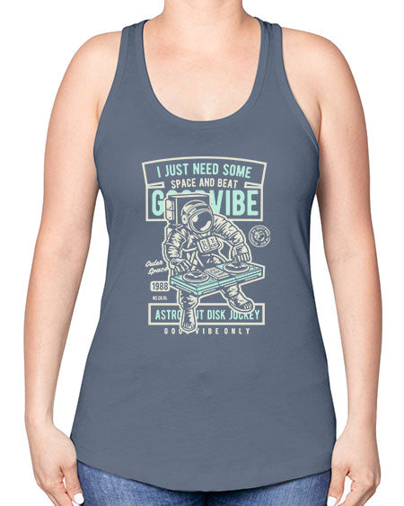 I Just Need Some Space and Beat 26# - space -Racerback Tank