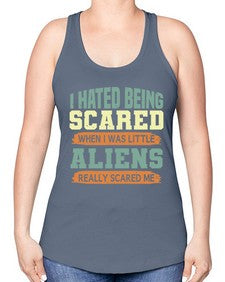 I hated being scared when i was little 13# - ufo -Racerback Tank