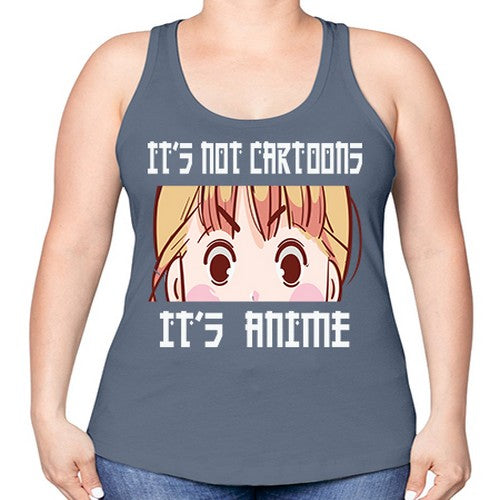 Its Not Cartoons Its Anime Anime 255# - anime -Racerback Tank
