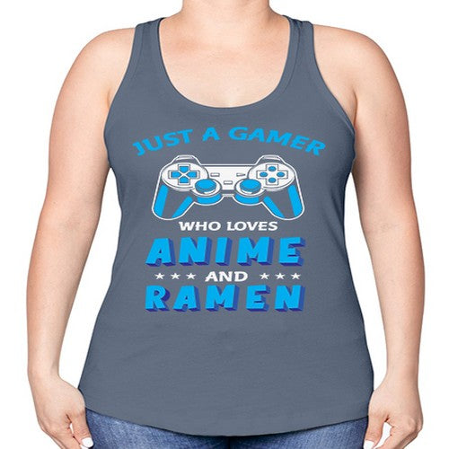 Just A Gamer Who Loves Anime and Ramen 262# - anime -Racerback Tank