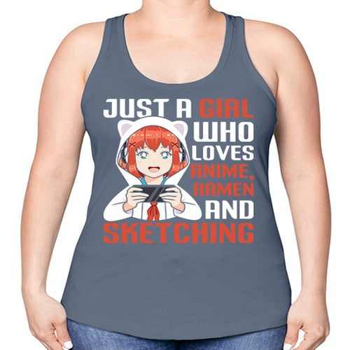 Just a girl who loves anime ramen and sketching260# - anime -Racerback Tank