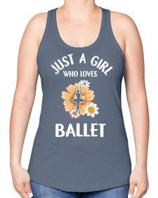 Just a girl who loves ballet 149# - ballet -Racerback Tank