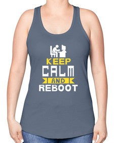 Keep Calm and reboot 27# - computer -Racerback Tank