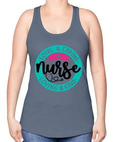 Loyal Caring Nurse Loving Kind Style Style 1078# - nurse -Racerback Tank