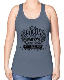 Not All Angels Have Wings Some Have Stethoscopes Style Style 1135# - nurse -Racerback Tank