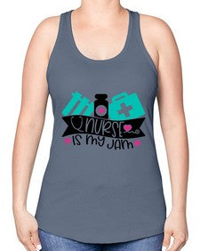 Nurse Is My Jam Style Style 1163# - nurse -Racerback Tank