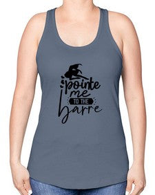 Pointe me to the barre 174# - ballet -Racerback Tank