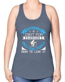 Programming isnt for everyone 17# - computer -Racerback Tank