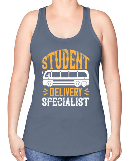STUDENT DELIVERY SPECIALIST Style 1427# - Bus Driver -Racerback Tank