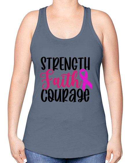 Strength Faith Courage 7# - breast cancer -Racerback Tank