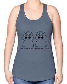 The Council will Decide Your Fate - cats -Racerback Tank