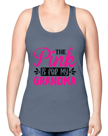 The Pink is for My Grandma 2# - breast cancer -Racerback Tank