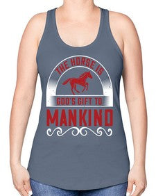 The horse is Gods gift to mankind Style 20# - horse -Racerback Tank