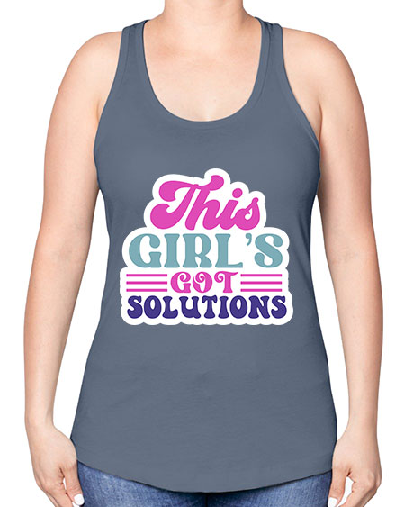 This girls got solutions 16# - general science -Racerback Tank