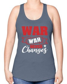 War War never changes 53# - video games -Racerback Tank