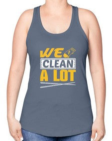 We clean a lot Style 465# - cleaner -Racerback Tank