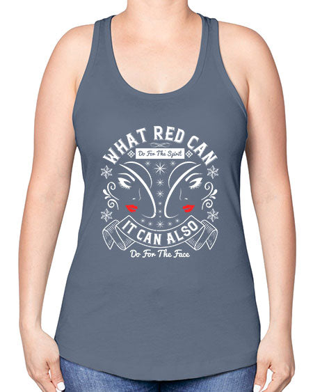 What red can do for the spirit it can also do for the face Style 175# - beauty - fashion -Racerback Tank