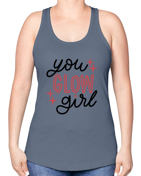 You Glow Girl Style 5# - beauty - fashion -Racerback Tank
