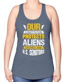 Your constituion protects aliens and drunks 49# - ufo -Racerback Tank