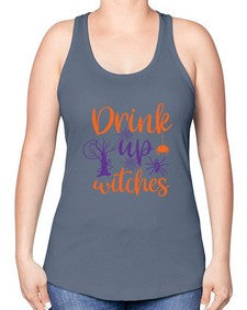 drink up witches 40# - witch -Racerback Tank