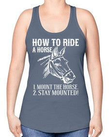 how to ride a horse just stay mounted - horse -Racerback Tank